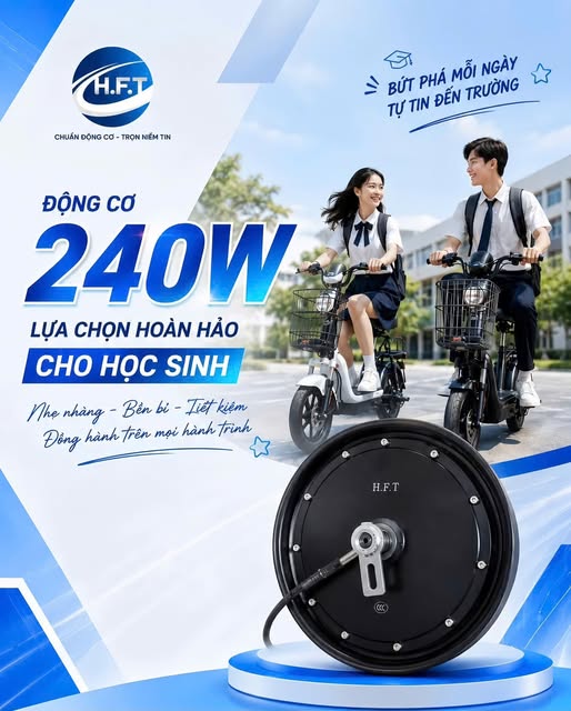 H.F.T 240W – VỮNG VÀNG TRÊN MỌI HÀNH TRÌNH ĐẾN TRƯỜNG